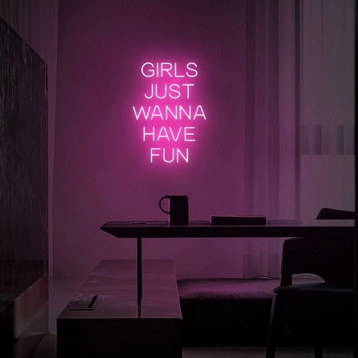 Girls Just Wanna Have Fun Neon Sign for Playful and Fun Spaces