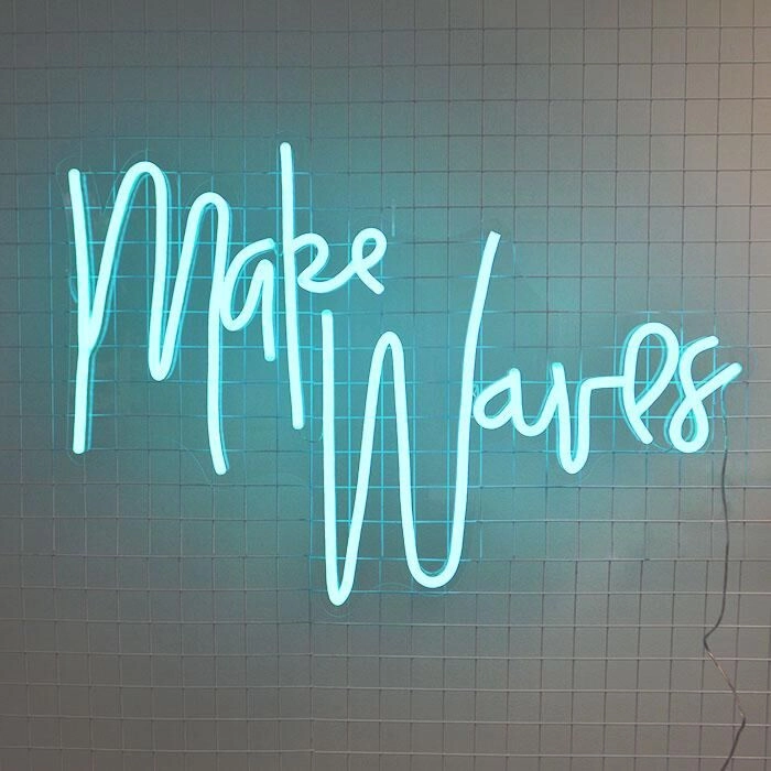 Make Waves Neon Sign for Motivational and Positive Spaces