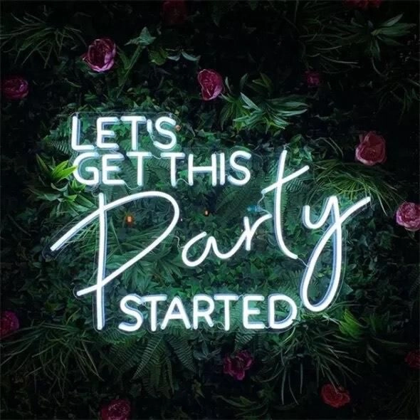 Lets Get This Party Started Neon Sign for Celebratory and Fun Spaces