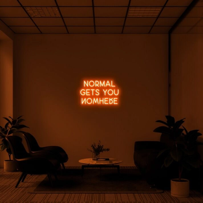 Normal Gets You Nowhere Neon Sign for Inspirational and Motivational Spaces
