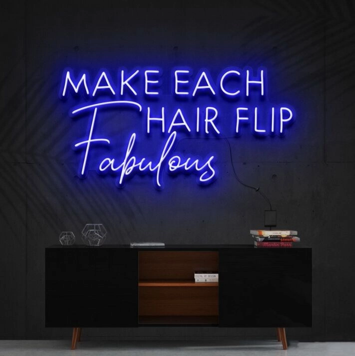 Make Each Hair Flip Fabulous Neon Sign for Beauty Salons