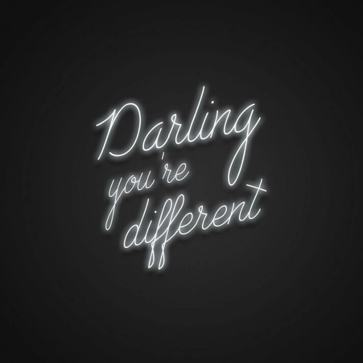 Darling You're Different Neon Sign for Positive and Inspirational Spaces