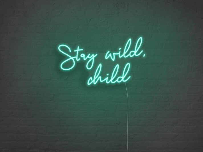 Stay Wild Child Neon Sign for Fun and Playful Spaces