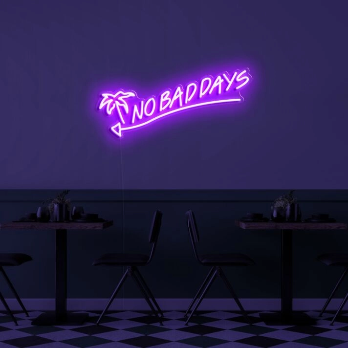 No Bad Days Neon Sign for Positive and Happy Spaces