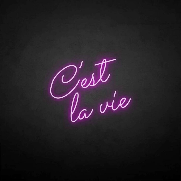 C'est la vie' neon sign