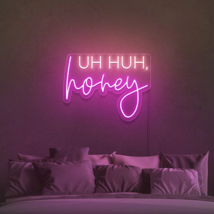 Uh Huh Honey Neon Sign for Fun and Playful Spaces