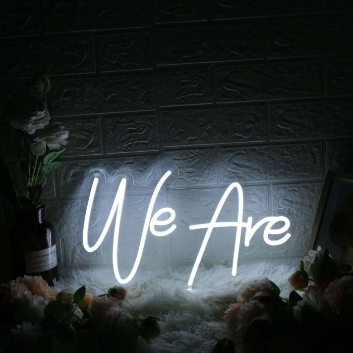 We Are White Custom Neon Sign for Inspirational and Positive Spaces