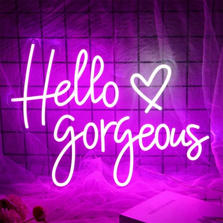 Hello Gorgeous Neon Sign for Positive and Fun Spaces