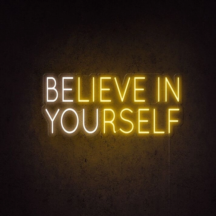 Believe In Yourself Be You Neon Sign for motivational and positive decor