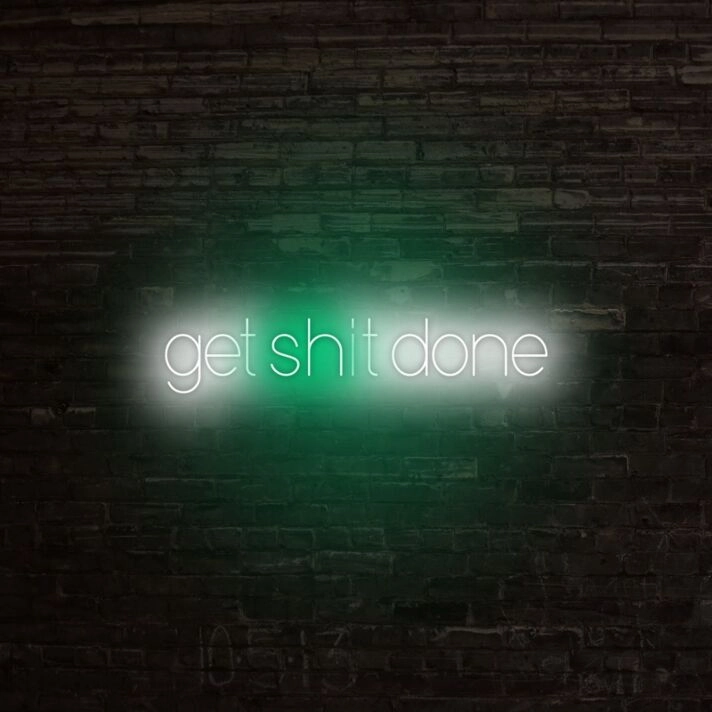 Get Sht Done Neon Sign V2 for focused and driven spaces