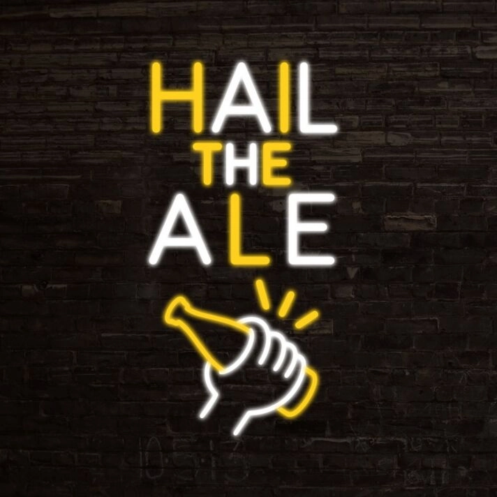 Hail The Ale Neon Sign ideal for pubs and bars