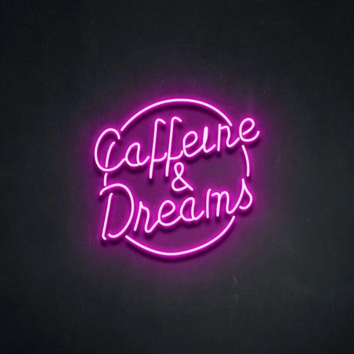Caffeine Dreams Neon Sign for Coffee Lovers