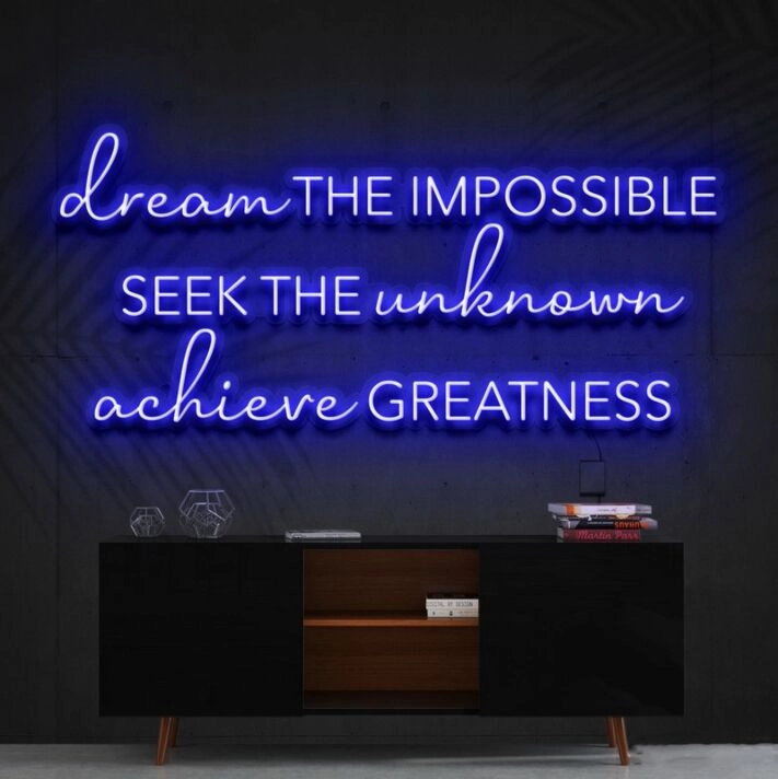 Dream The Impossible Neon Sign for Inspirational Spaces