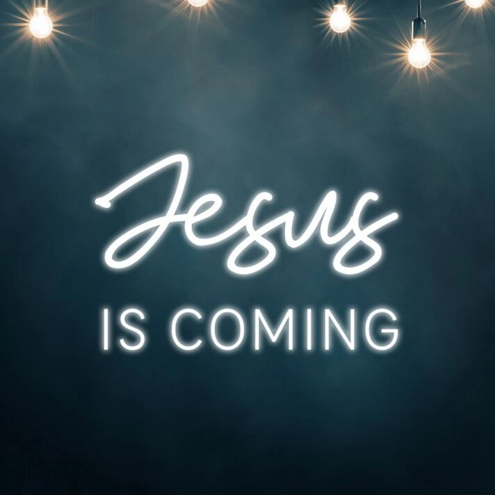 Jesus Is Coming Neon Sign Spread a hopeful message