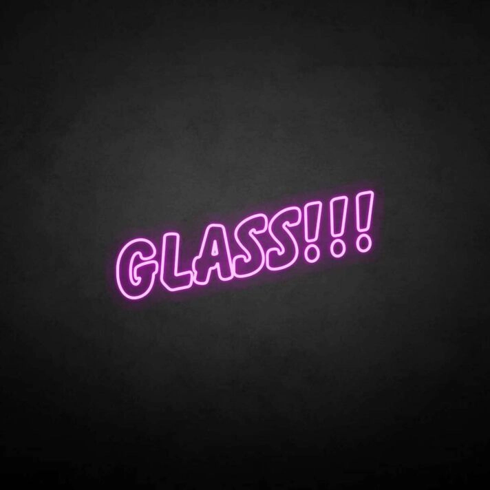 Glass!!!' neon sign