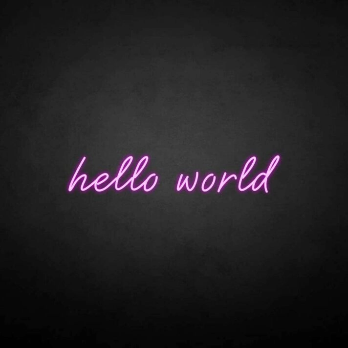 Hello Word' Neon Sign