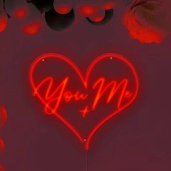 You + Me Neon Sign