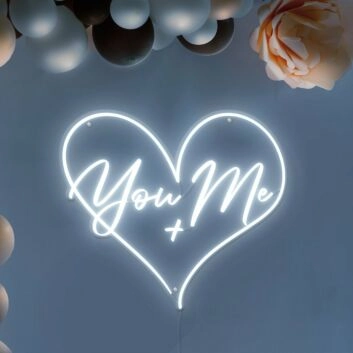 You + Me Neon Sign