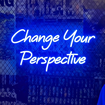 Neon sign to change your perspective