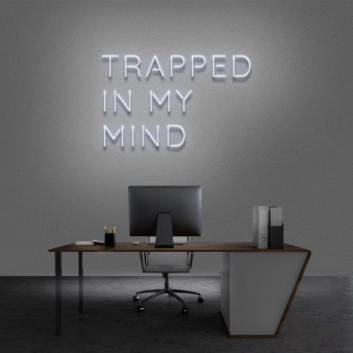&#39;Trapped In My Mind&#39; Neon Sign