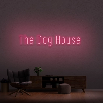 &#39;The Dog House&#39; Neon Sign
