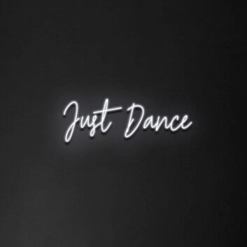 Just Dance Neon Sign