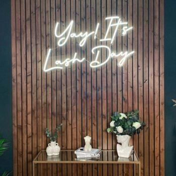 Yay! It&#39;s Lash Day Neon Sign