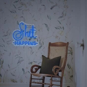 Brighten Your Bar, Office, or Home with a Cheeky Touch Using the Shit Happens LED Neon Sign.