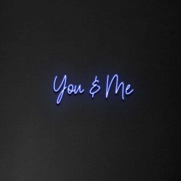 &#39;You &amp; Me&#39; Neon Sign