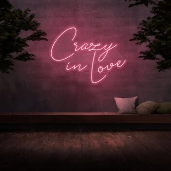 Crazy In Love Neon Sign
