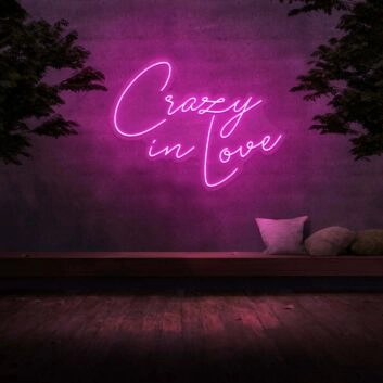 Crazy In Love Neon Sign