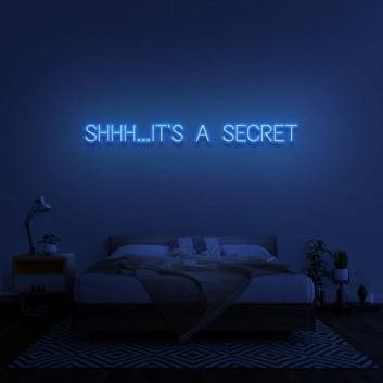&#39;Shhh...It&#39;s A Secret&#39; Neon Sign