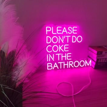 Elevate your bar, party ambiance, or quirky home space with the "Please Don T Do Coke In The Bathroom" Party Wall Decor.