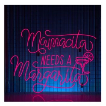Mamacita Needs A Margarita Led Neon Sign Custom Text Quote Led Sign Decor Bar Club Decor
