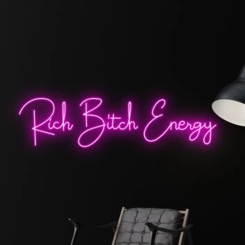 Rich Bitch Energy Led Neon Sign Custom Text Quote Neon Led Sign