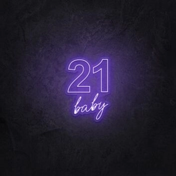 Twenty One Baby LED Neon Sign