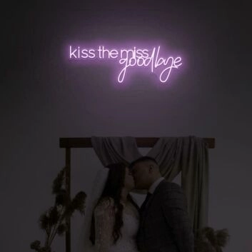 Kiss The Miss Goodbye LED Neon Sign