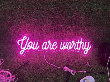 You Are Worthy LED Neon Sign