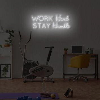 Work Hard Stay Humble LED Neon Sign