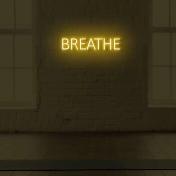 Breathe LED Sign