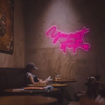 You Cant Sit With Us LED Neon Sign