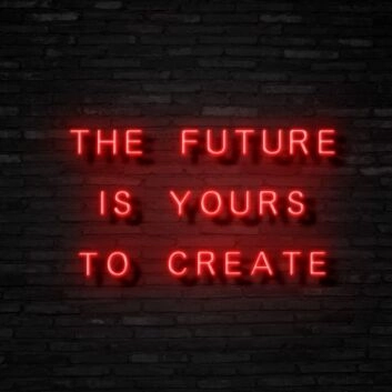 The Future Is Yours Neon Sign