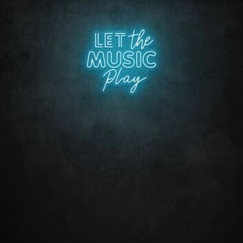 Let The Music Play LED Sign