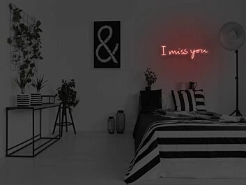 I Miss You Neon Sign