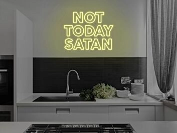 Not Today Satan Neon Sign