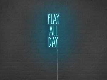 Play All Day Neon Sign
