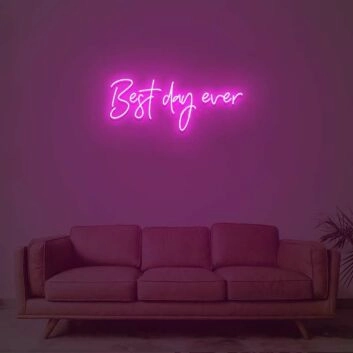 Best Day Ever Neon Sign