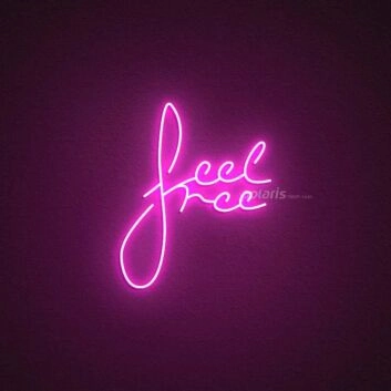 Feel Free Neon Sign