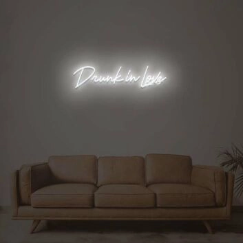 Drunk In Love Neon Sign