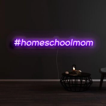 Homeschoolmom Neon Sign
